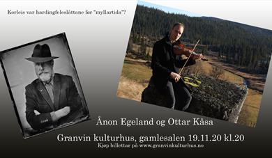 Ånon Egeland og Ottar Kåsa