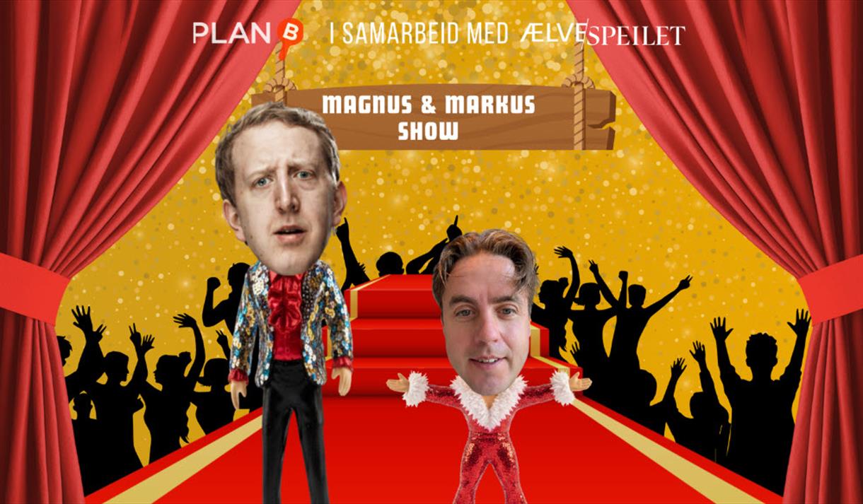 plakat til "Magnus og Markus Show"